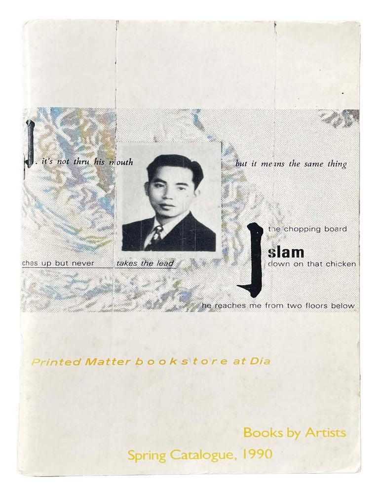 Printed Matter Bookstore at Dia. Books by Artists, Spring Catalogue, 1990. Robin White Owen, et. al, Clive Phillpot. Printed Matter. 1990.
