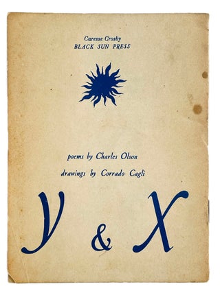 y & x. Charles Olson. Black Sun Press. 1950.