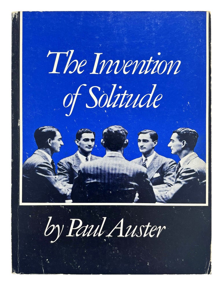 The Invention of Solitude. Paul Auster. SUN. 1982.