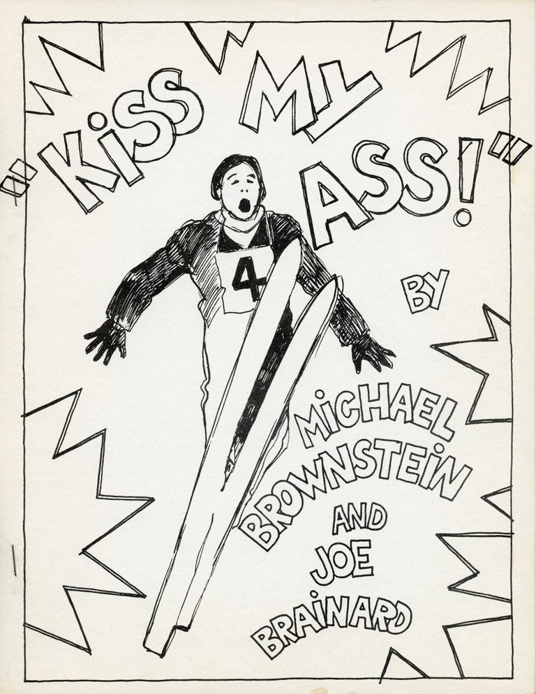 “Kiss My Ass” / Sufferin’ Succotash. Joe Brainard, Michael Brownstein, Ron Padgett. Adventures in Poetry. 1971.
