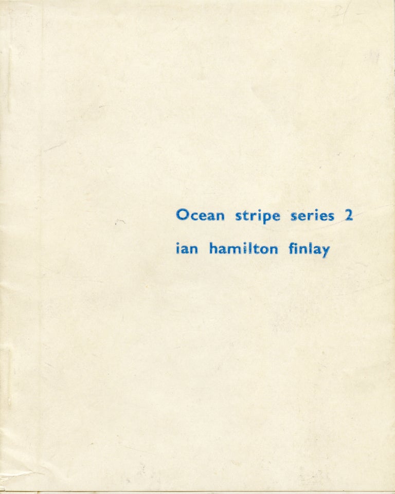 Ocean Stripe Series 2. Ian Hamilton Finlay. Wild Hawthorn Press. 1965.
