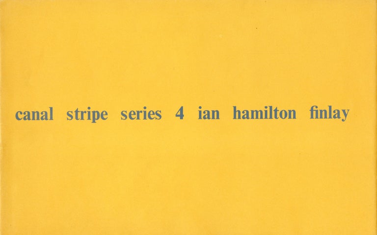 Canal Stripe Series 4. Ian Hamilton Finlay. Wild Hawthorn Press. 1964.