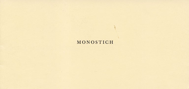 Monostich. Ian Hamilton Finlay. Wild Hawthorn Press, n.d.