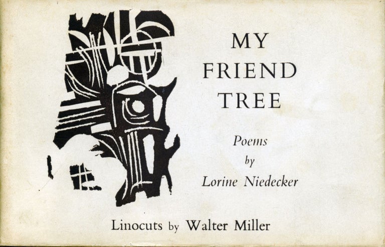 My Friend Tree. Lorine Niedecker. The Wild Hawthorne Press. 1962.