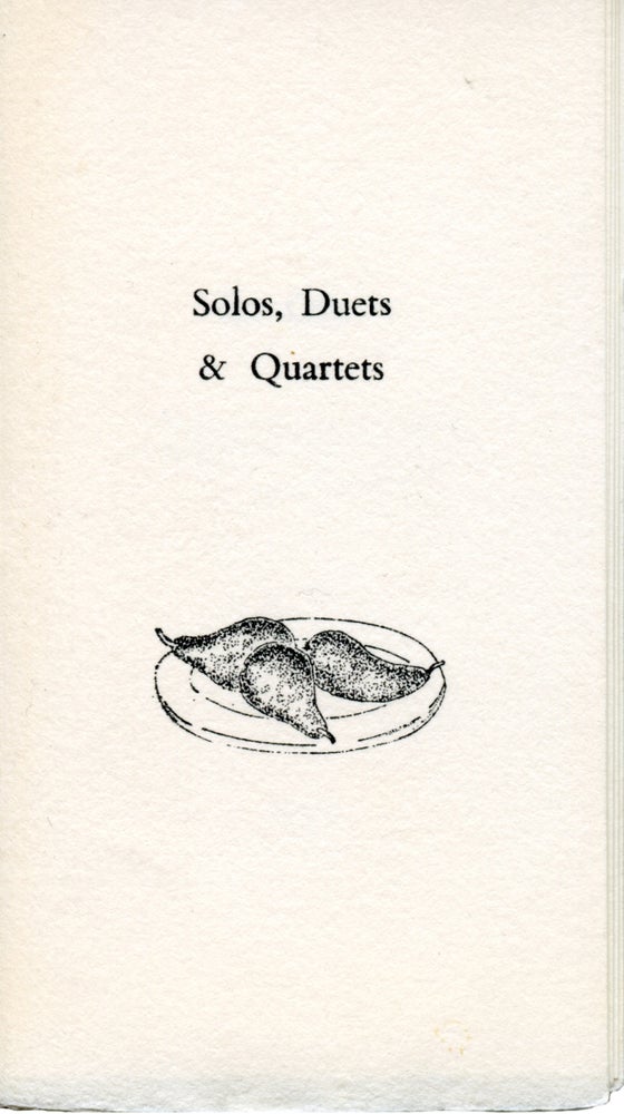 Solos, Duets & Quartets. Simon Cutts. Moschatel Press. 1981.