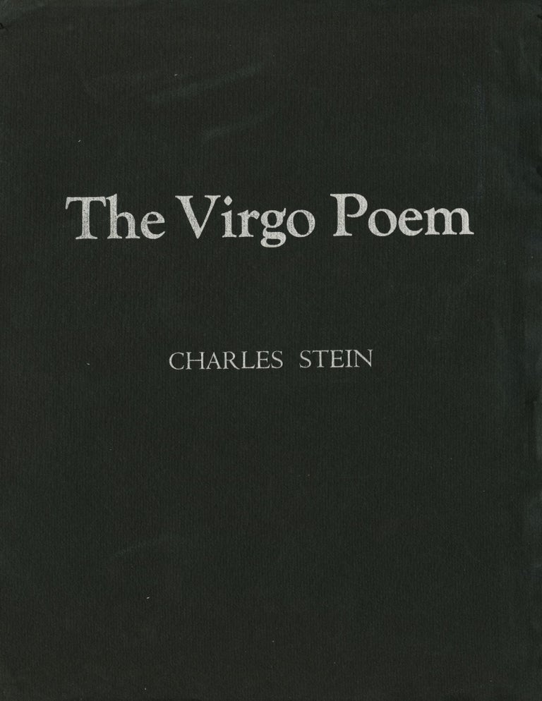 The Virgo Poem: Ouspensky Addresses a Congress of Virgoes. Charles Stein. Angel Hair Books. 1967.