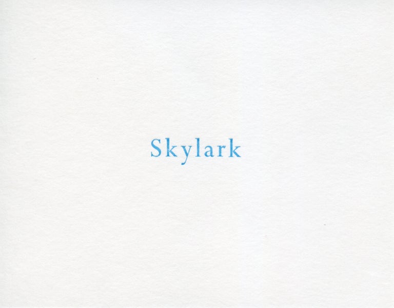 Skylark (after Ian Hamilton Finlay). Simon Cutts. Coracle Press. 2017.