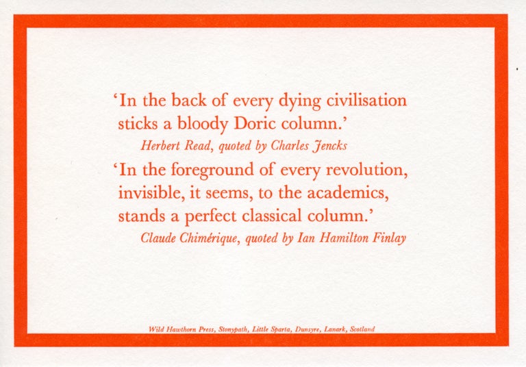 ‘In the Back of Every Dying Civilisation...’. Ian Hamilton Finlay, Claude Chimerique. Wild Hawthorn Press. [1981].