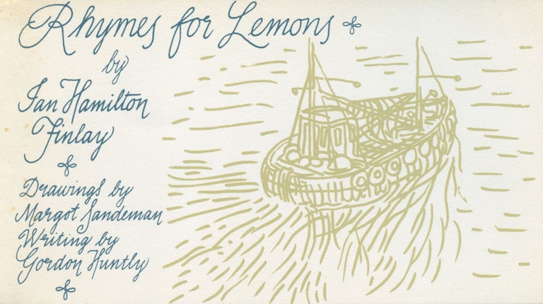 Rhymes for Lemons. Ian Hamilton Finlay. Wild Hawthorn Press. [1970].