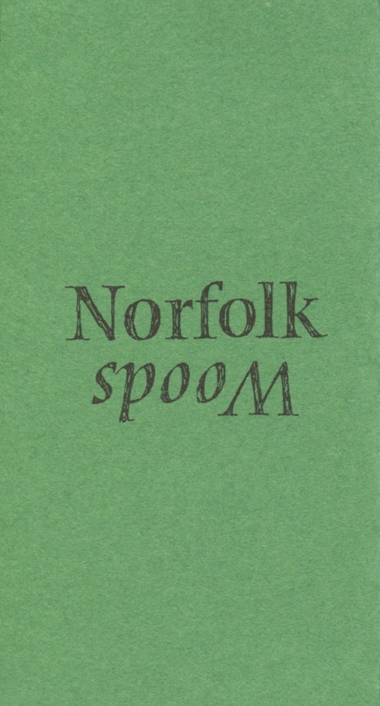 Who Owned the Last Norfolk Wherry? Messrs. Woods Sadd & Moore. Ian Hamilton Finlay, Michael Harvey. Wild Hawthorn Press. [1974].