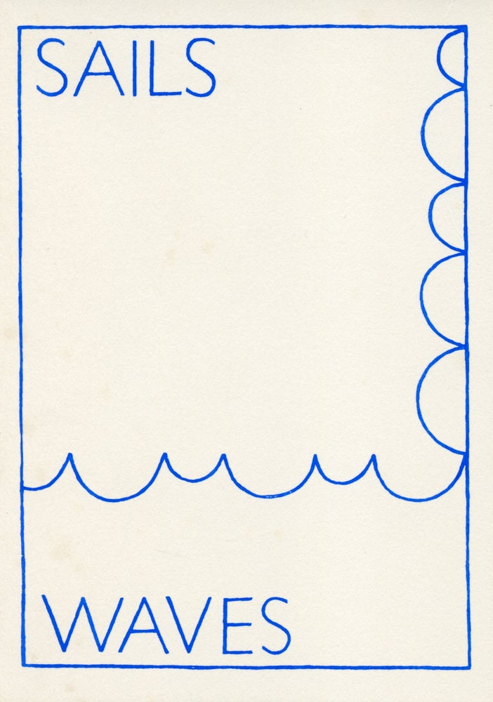 Sails / Waves 2. Ian Hamilton Finlay, Ron Costley. Wild Hawthorn Press. [1971].