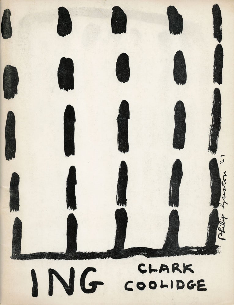 ING. Clark Coolidge. Angel Hair Books. 1968.