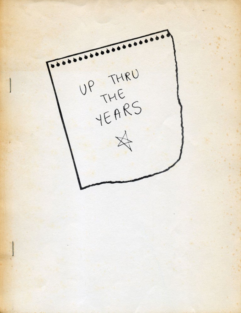 Up Thru the Years. Anne Waldman. Angel Hair Books. 1970.