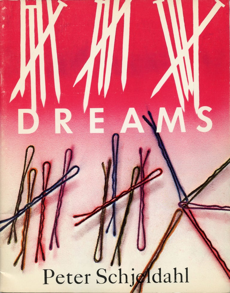 Dreams. Peter Schjeldahl. Angel Hair Books. 1973.