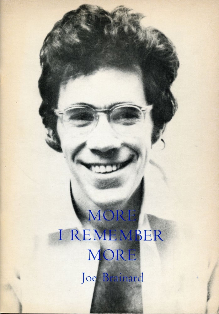 More I Remember More. Joe Brainard. Angel Hair Books. 1973.