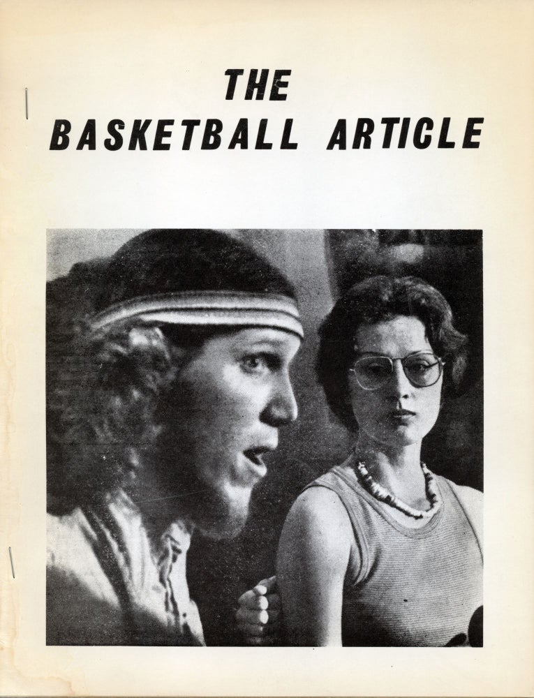 The Basketball Article. Bernadette Mayer, Anne Waldman. Angel Hair Books. [1975].
