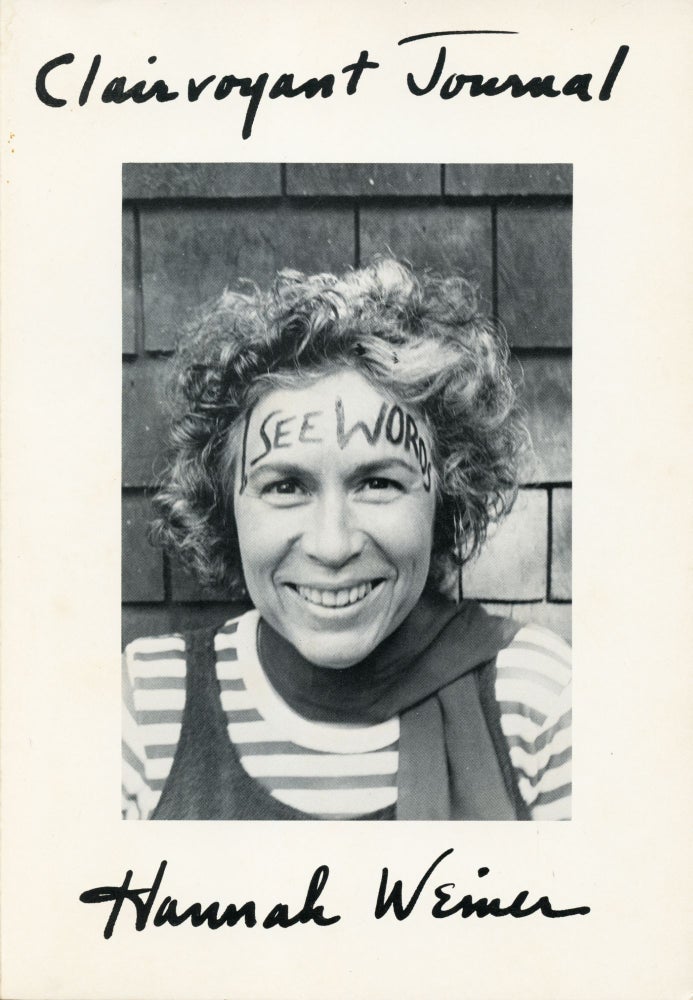 Clairvoyant Journal: 1974 March—June Retreat. Hannah Weiner. Angel Hair Books. 1978.