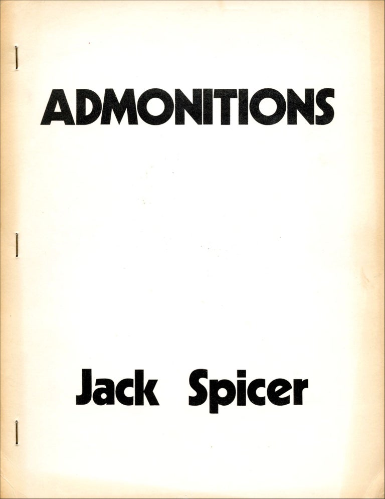 Admonitions. Jack Spicer. Adventures in Poetry. [1973].
