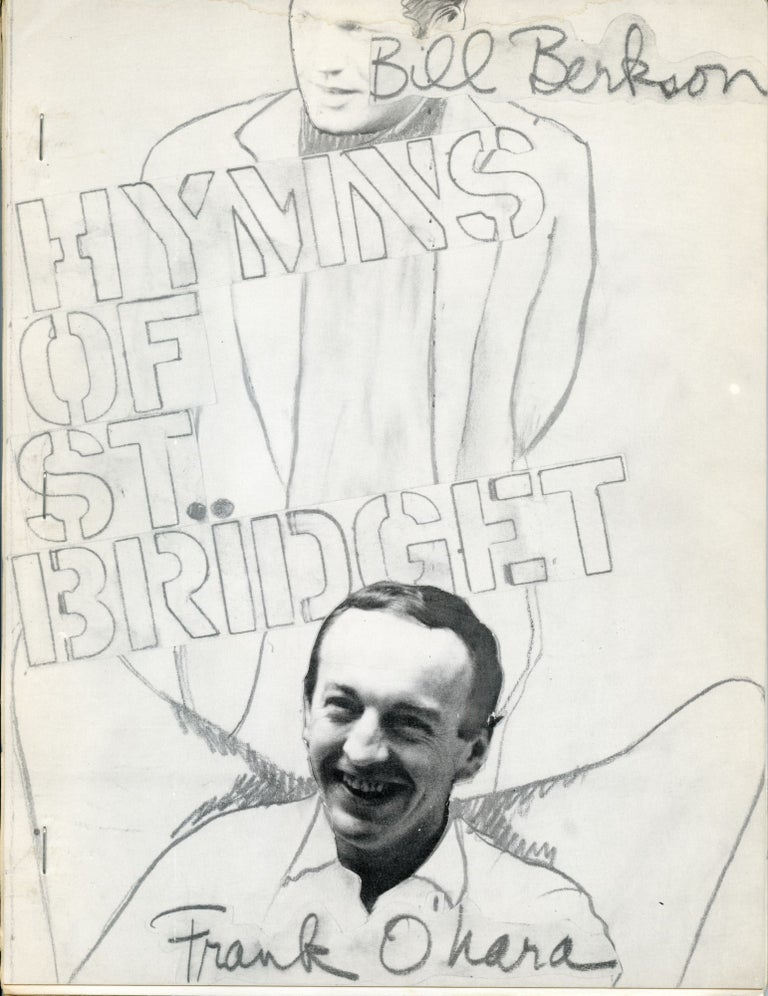 Hymns of St. Bridget. Bill Berkson, Frank O’Hara. Adventures in Poetry. 1974.