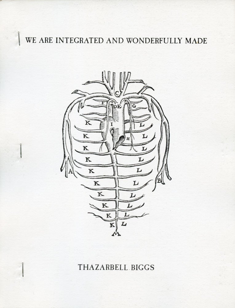 We are Integrated and Wonderfully Made. Thazarbell Biggs. Adventures in Poetry. 1976.