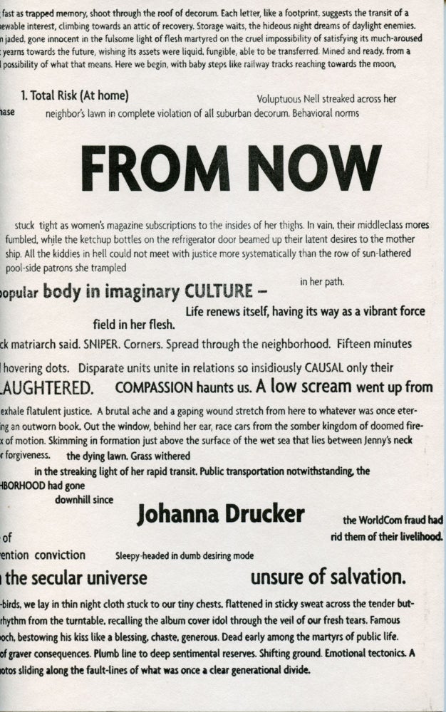 From Now. Johanna Drucker. Cuneiform Press. 2005.