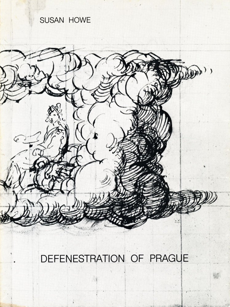 Defenestration of Prague. Susan Howe. Kulchur Foundation. 1983.
