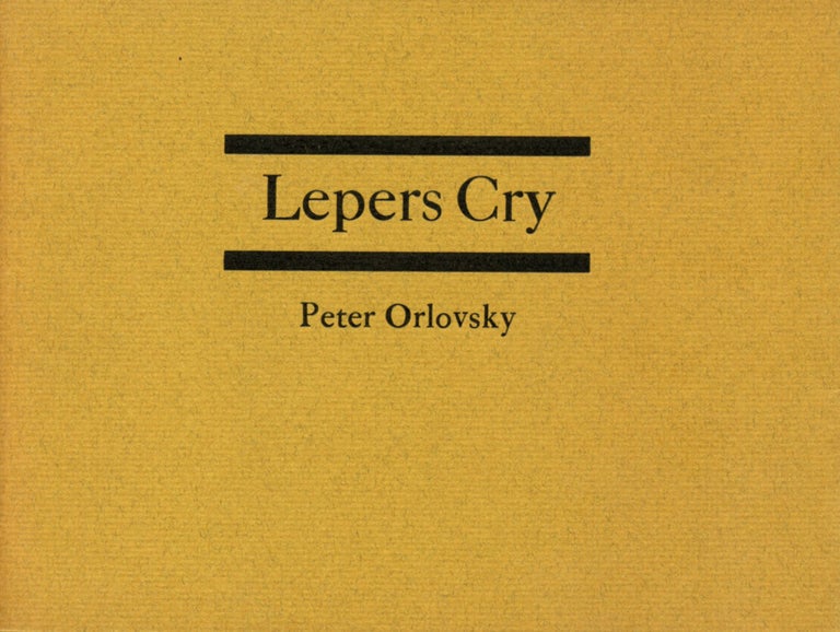 Lepers Cry. Peter Orlovsky. Phoenix Bookshop. 1972.