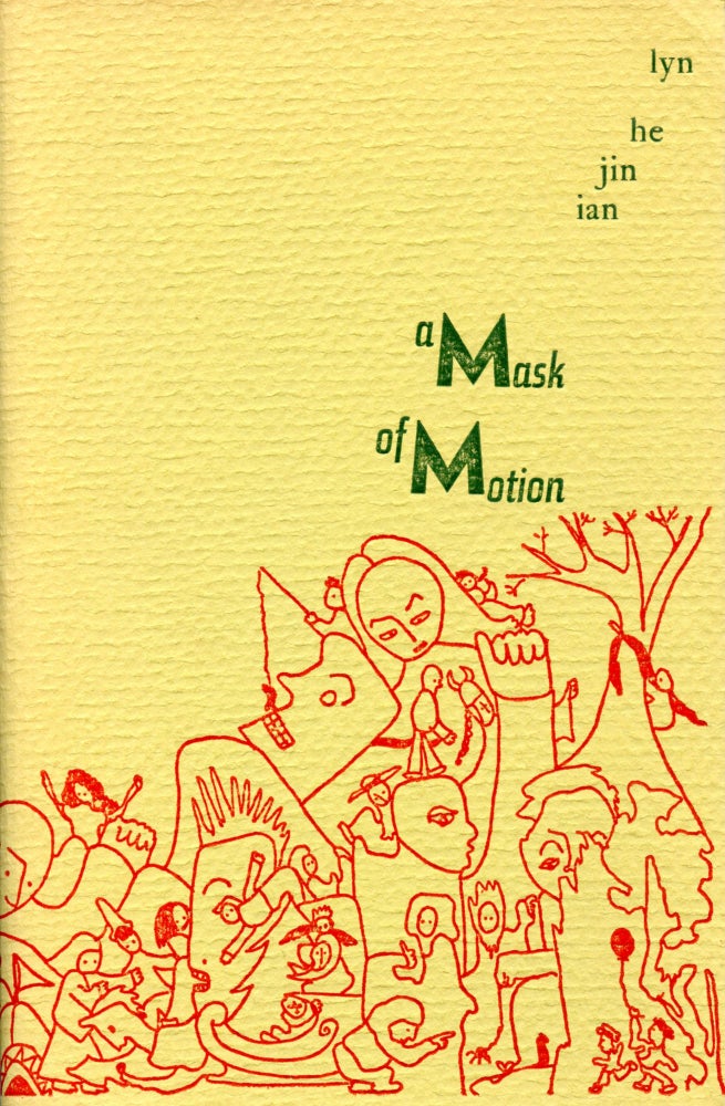 A Mask of Motion. Lyn Hejinian. Burning Deck. 1977.