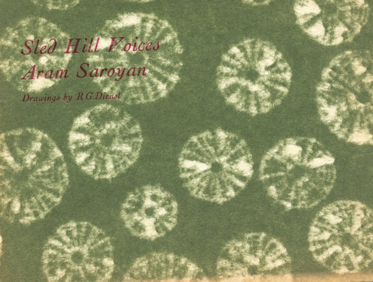 Sled Hill Voices: 13 Poems. Aram Saroyan. Cape Goliard Press. 1966.