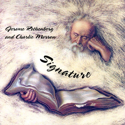 Signature. Jerome Rothenberg, Charlie Morrow. Granary Books & Charles Morrow Associates. 2001.