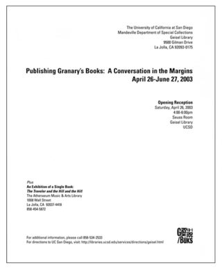 Publishing Granary's Books: A Conversation in the Margins. Steven Clay, Emily McVarish, Elaina Ganim. Granary Books & Mandeville Special Collections Library. 2003.