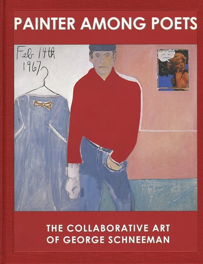 Painter Among Poets: The Collaborative Art of George Schneeman. Ron Padgett. Granary Books. 2004.