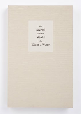 The Animal is in the World Like Water in Water. Leslie Scalapino, Kiki Smith. Granary Books. 2010.