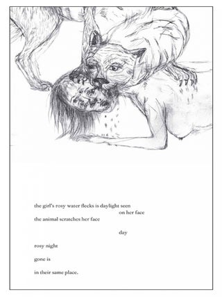 The Animal is in the World Like Water in Water. Leslie Scalapino, Kiki Smith. Granary Books. 2010.
