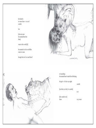 The Animal is in the World Like Water in Water. Leslie Scalapino, Kiki Smith. Granary Books. 2010.