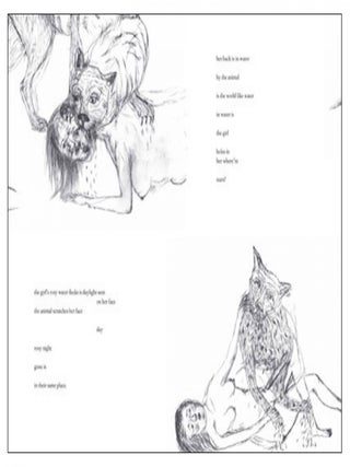 The Animal is in the World Like Water in Water. Leslie Scalapino, Kiki Smith. Granary Books. 2010.