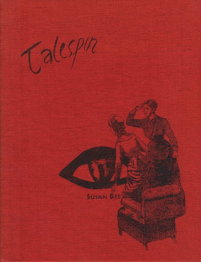 Talespin. Susan Bee. Granary Books. 1995.