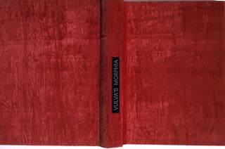 Vulva’s Morphia. Carolee Schneemann. Granary Books. 1998.
